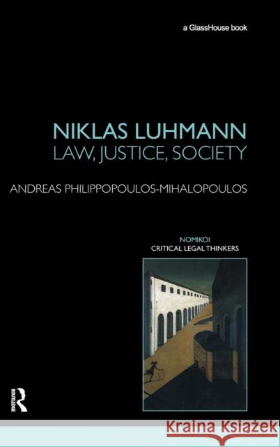 Niklas Luhmann: Law, Justice, Society Philippopoulos- 9780415451086 Routledge Cavendish