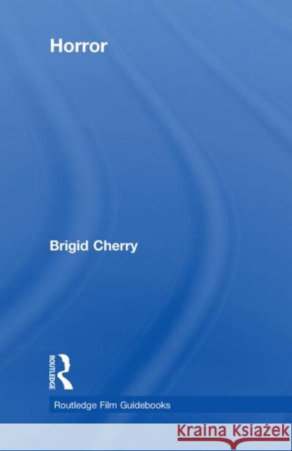 Horror BRIGID CHERRY   9780415456678