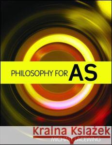 Philosophy for as: 2008 Aqa Syllabus Michael Lacewing 9780415458214 0