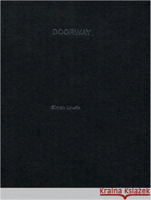 Doorway Simon Unwin Unwin Simon 9780415458801 Routledge