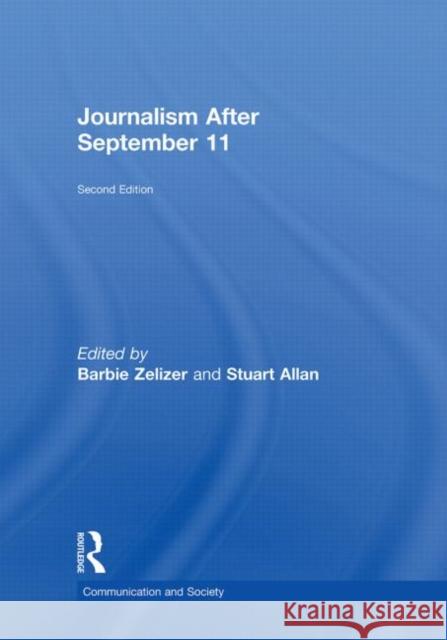 Journalism After September 11  9780415460149 Routledge