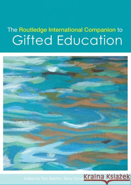 The Routledge International Companion to Gifted Education   9780415461375 0
