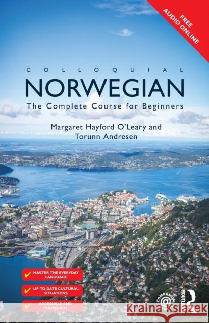 Colloquial Norwegian: The Complete Course for Beginners Hayford O'Leary, Margaret 9780415470377 Taylor & Francis Ltd