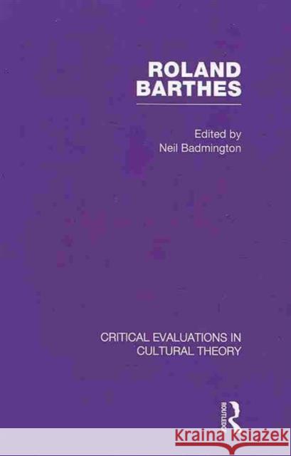 Roland Barthes Neil Badmington   9780415472579