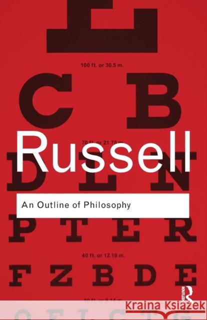 An Outline of Philosophy Bertrand Russell 9780415473453