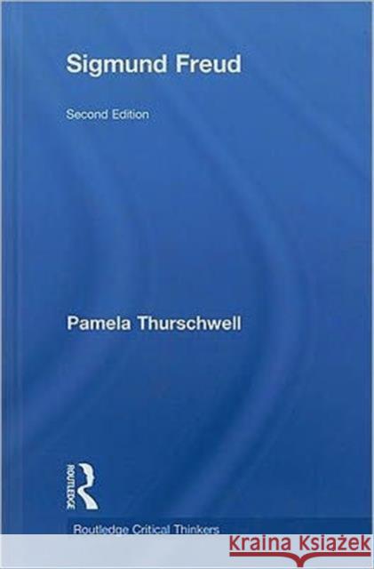 Sigmund Freud Thurschwell Pam 9780415473682 Routledge