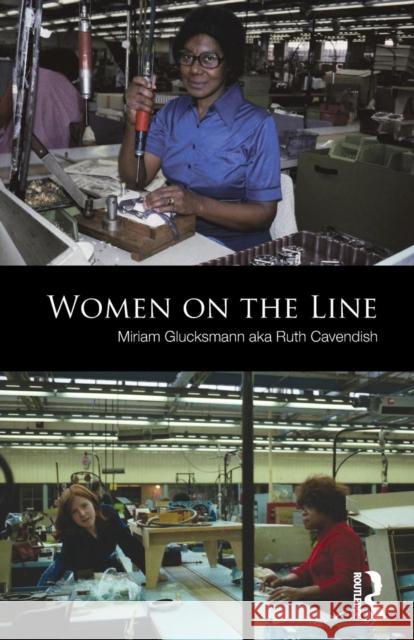 Women on the Line MIRIAM GLUCKSMANN   9780415476423