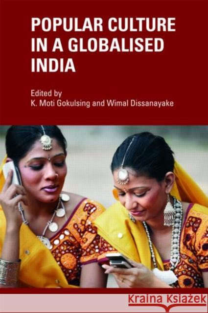 Popular Culture in a Globalised India   9780415476676 0