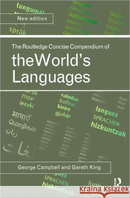 The Routledge Concise Compendium of the World's Languages George L Campbell 9780415478410 0