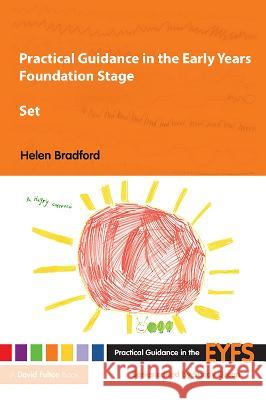 Practical Guidance in the Early Years Foundation Stage Set Angela D Nurse Pamela May Stella Louis 9780415478625 Taylor & Francis