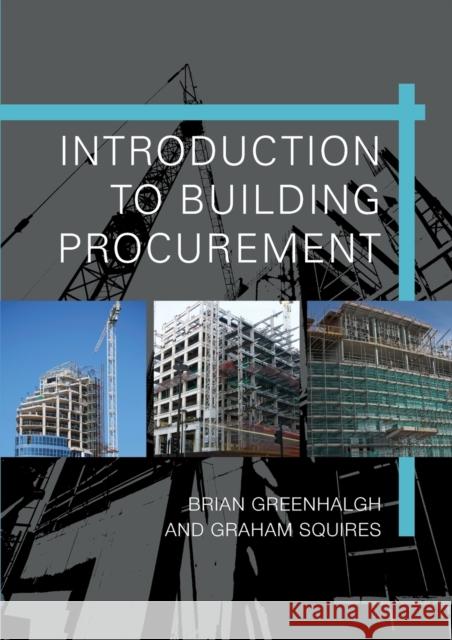 Introduction to Building Procurement Brian Greenhalgh 9780415482165