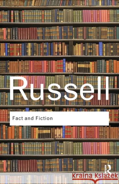 Fact and Fiction Bertrand Russell 9780415487320