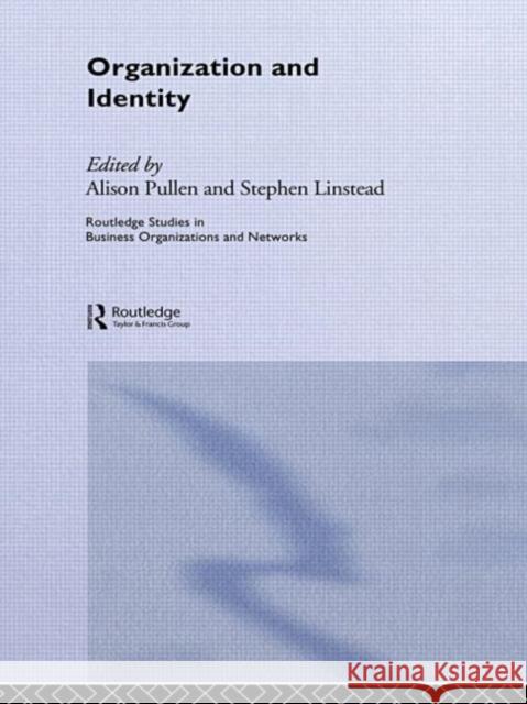 Organization and Identity Alison Linstead Stephen Linstead  9780415488020 Taylor & Francis