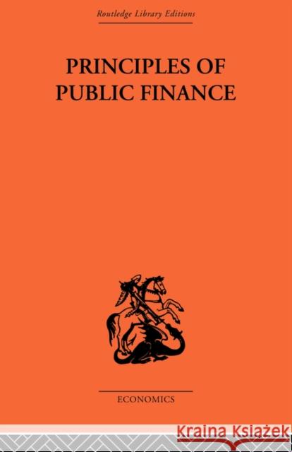 Principles of Public Finance Hugh Dalton   9780415489034