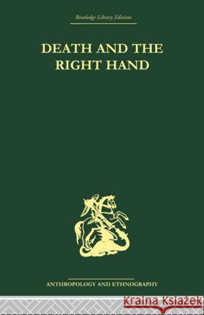 Death and the Right Hand Hertz, Robert 9780415489072