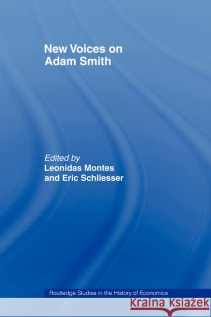 New Voices on Adam Smith Leonidas Montes 9780415494151