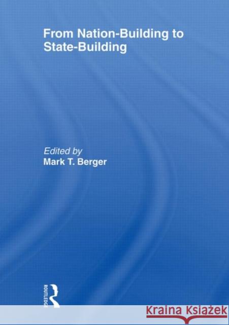 From Nation-Building to State-Building T. Berge 9780415495219 Routledge