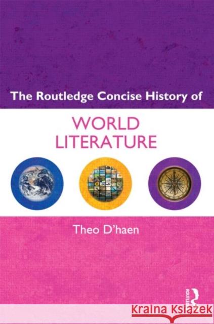 The Routledge Concise History of World Literature Theo D'haen 9780415495899 0