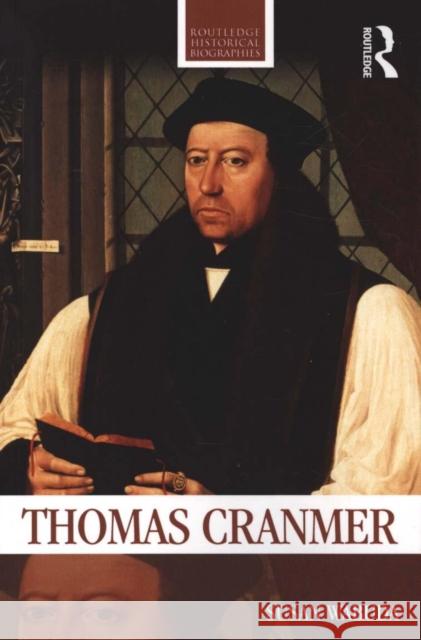 Thomas Cranmer Susan Wabuda 9780415500784 Taylor & Francis Ltd