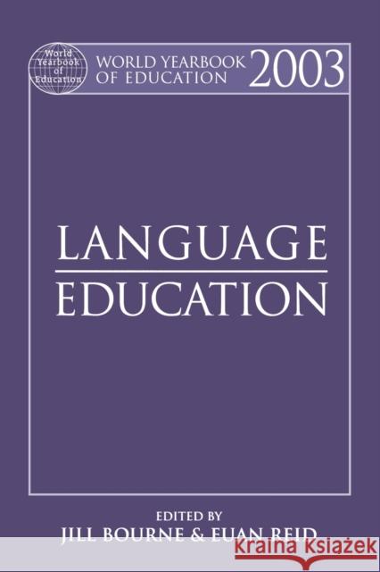 World Yearbook of Education 2003: Language Education Bourne, Jill 9780415501132