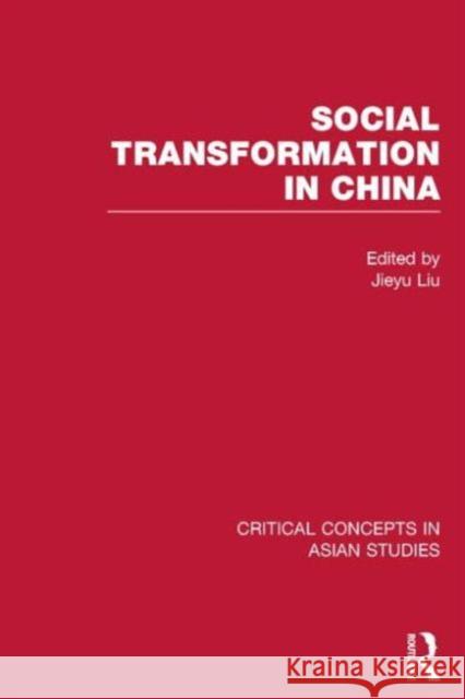 Social Transformation in China Jieyu Liu 9780415502801 Routledge