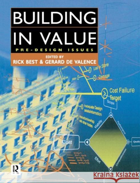 Building in Value: Pre-Design Issues Rick Best Gerard d 9780415503112 Routledge
