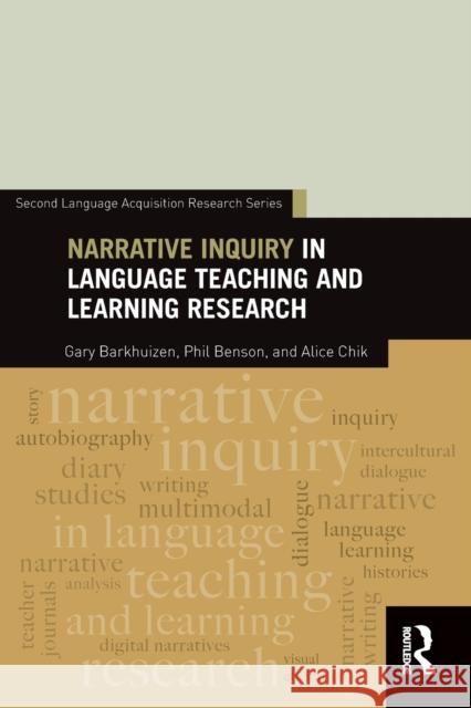 Narrative Inquiry in Language Teaching and Learning Research Gary Barkhuizen 9780415509343