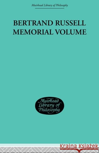 Bertrand Russell Memorial Volume George W,  Roberts   9780415511063 Routledge