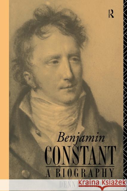 Benjamin Constant: A Biography Wood, Dennis 9780415513159