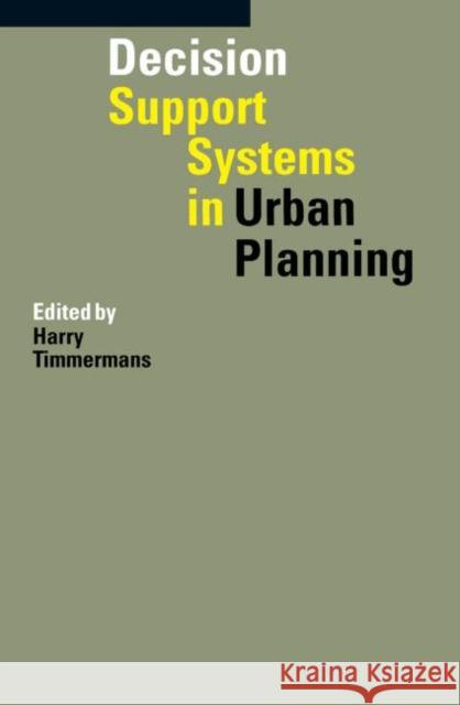 Decision Support Systems in Urban Planning  9780415514415 