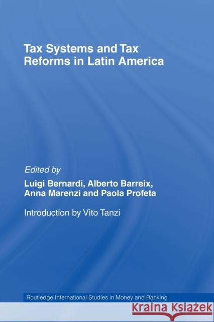 Tax Systems and Tax Reforms in Latin America  9780415514613 Taylor and Francis