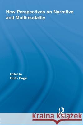 New Perspectives on Narrative and Multimodality Ruth E. Page 9780415516563