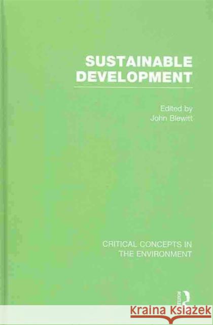 Sustainable Development John Blewitt 9780415520157 Routledge