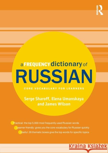 A Frequency Dictionary of Russian: core vocabulary for learners Sharoff, Serge 9780415521420