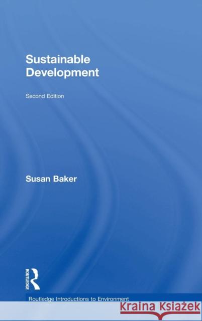 Sustainable Development Susan Baker 9780415522915 Routledge