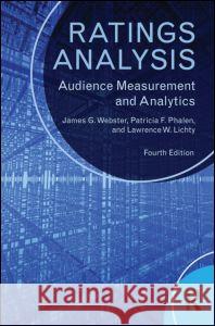 Ratings Analysis: Audience Measurement and Analytics Webster, James G. 9780415526524