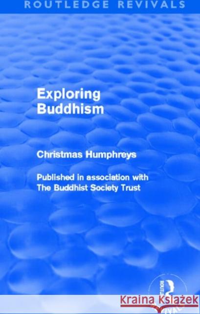 Exploring Buddhism Christmas Humphreys   9780415526760