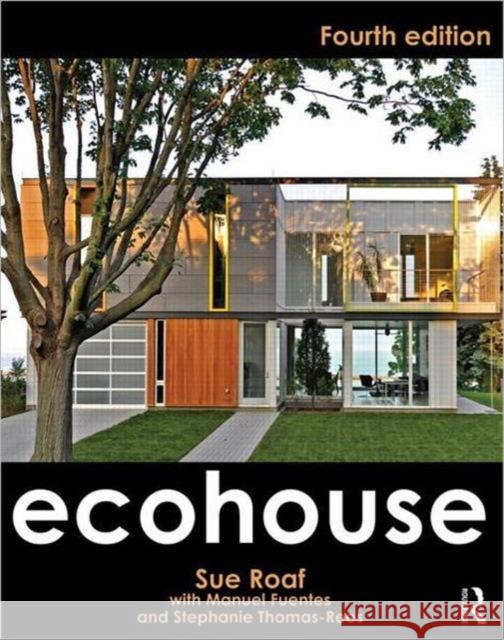 Ecohouse Sue Roaf 9780415526777 0