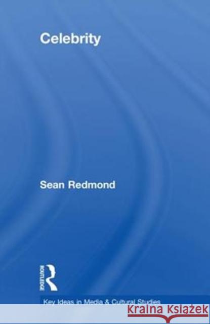 Celebrity Sean Redmond   9780415527439