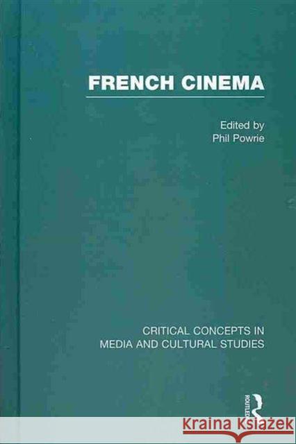 French Cinema Phil Powrie 9780415530651 Routledge