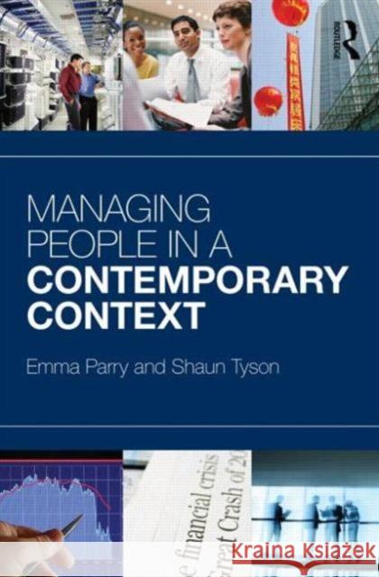 Managing People in a Contemporary Context Emma Parry 9780415533126