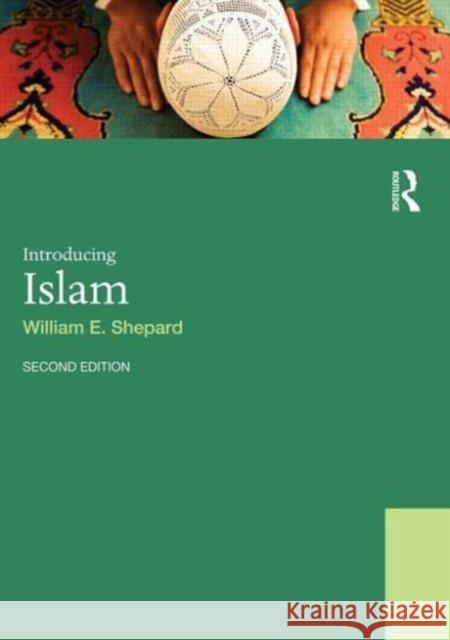 Introducing Islam William Shepard 9780415533454