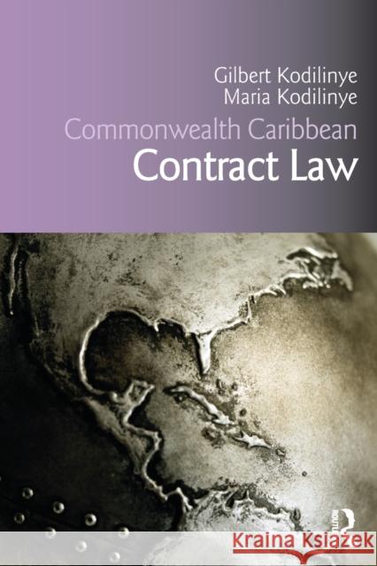 Commonwealth Caribbean Contract Law Gilbert Kodilinye Maria Kodilinye 9780415538725