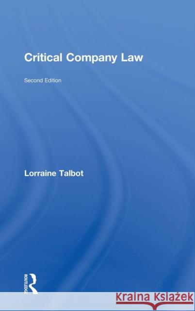 Critical Company Law Lorraine Talbot 9780415538817