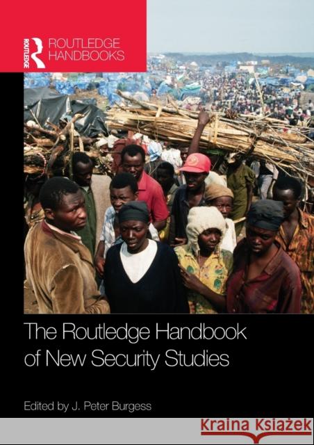 The Routledge Handbook of New Security Studies   9780415539333 ROUTLEDGE