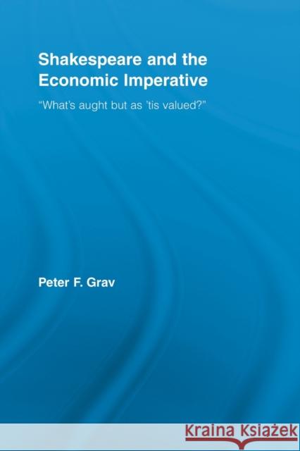 Shakespeare and the Economic Imperative: 