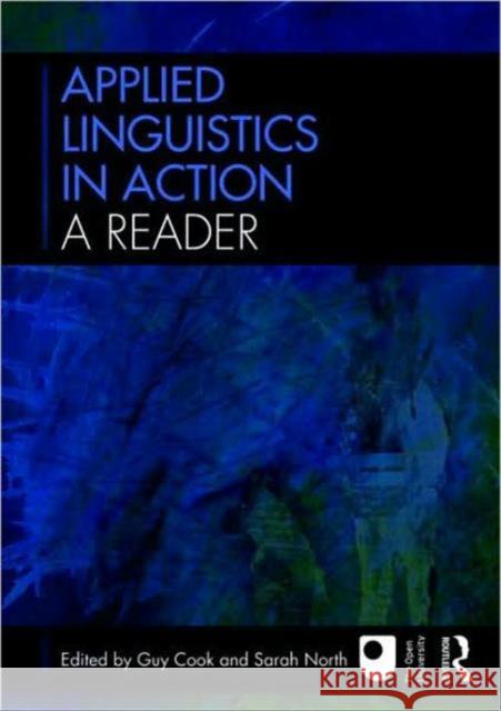 Applied Linguistics in Action: A Reader Guy Cook 9780415545471 0