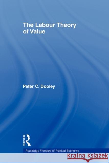 The Labour Theory of Value C. Doole 9780415547673 Routledge