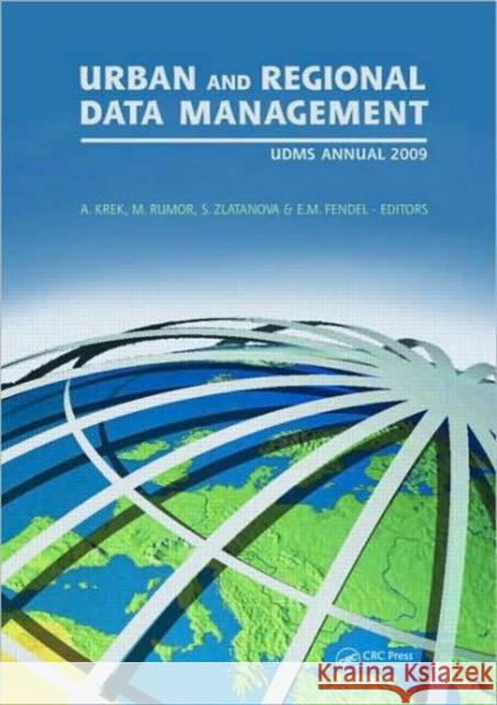 Urban and Regional Data Management: Udms 2009 Annual Krek, Alenka 9780415556422 Taylor & Francis