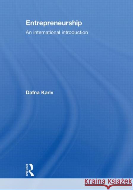 Entrepreneurship : An International Introduction Dafna Kariv 9780415561198 0